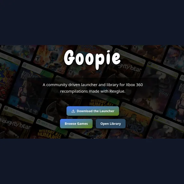 Goopie - Xbox 360 Recompilation Launcher